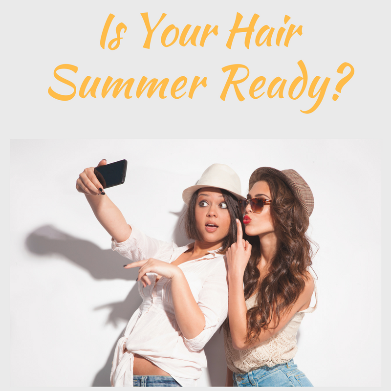 Summer Is Coming... Is Your Hair Ready???